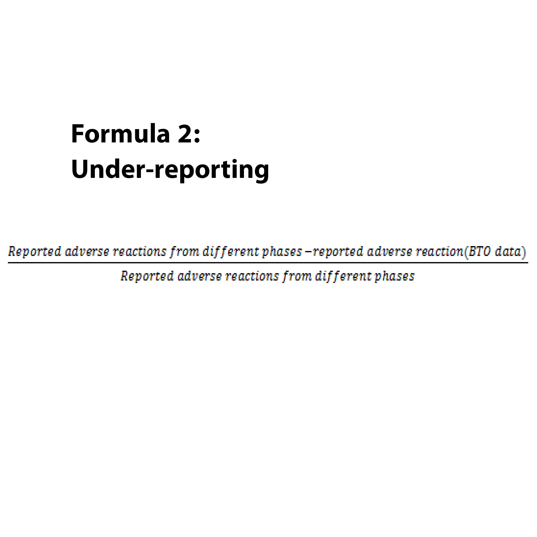 Formula 2. Under-reporting